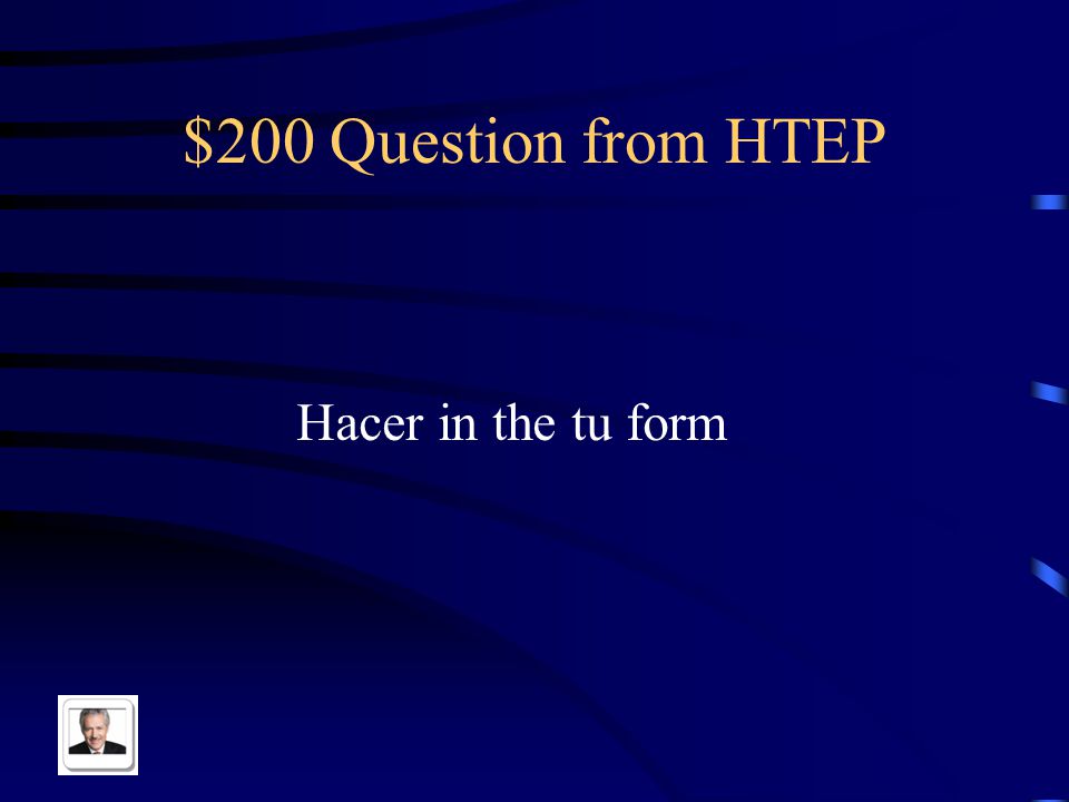 $100 Answer from HTEP Tener and estar