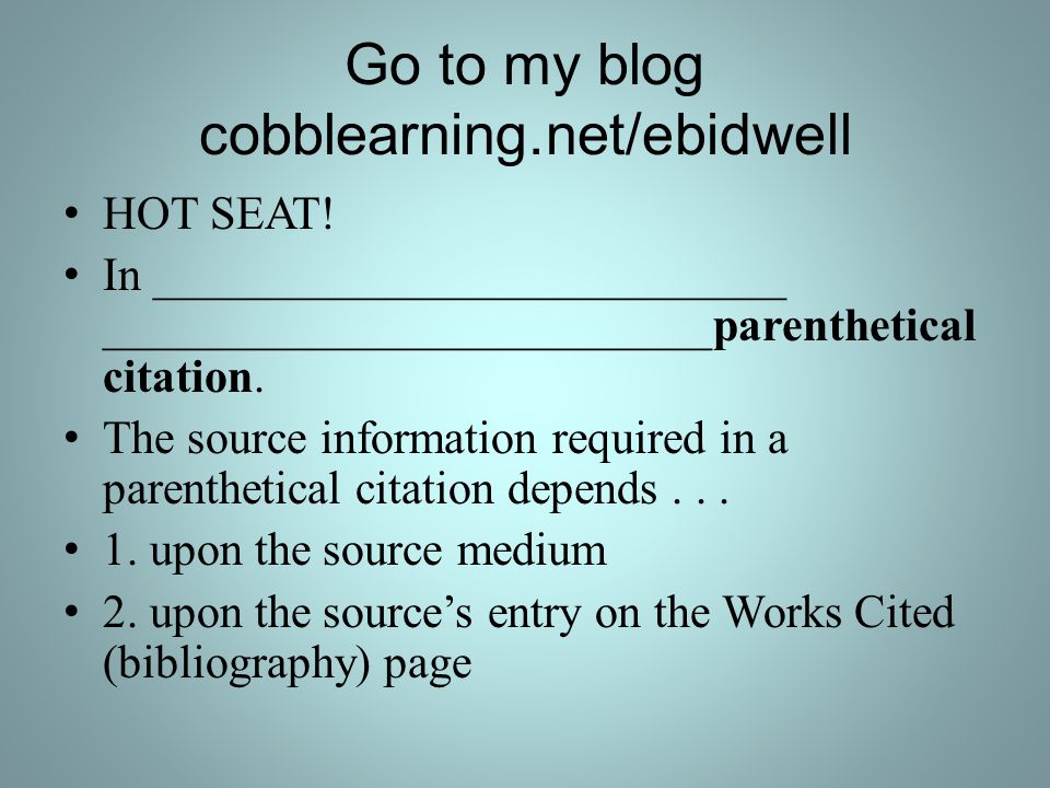 Go to my blog cobblearning.net/ebidwell HOT SEAT.