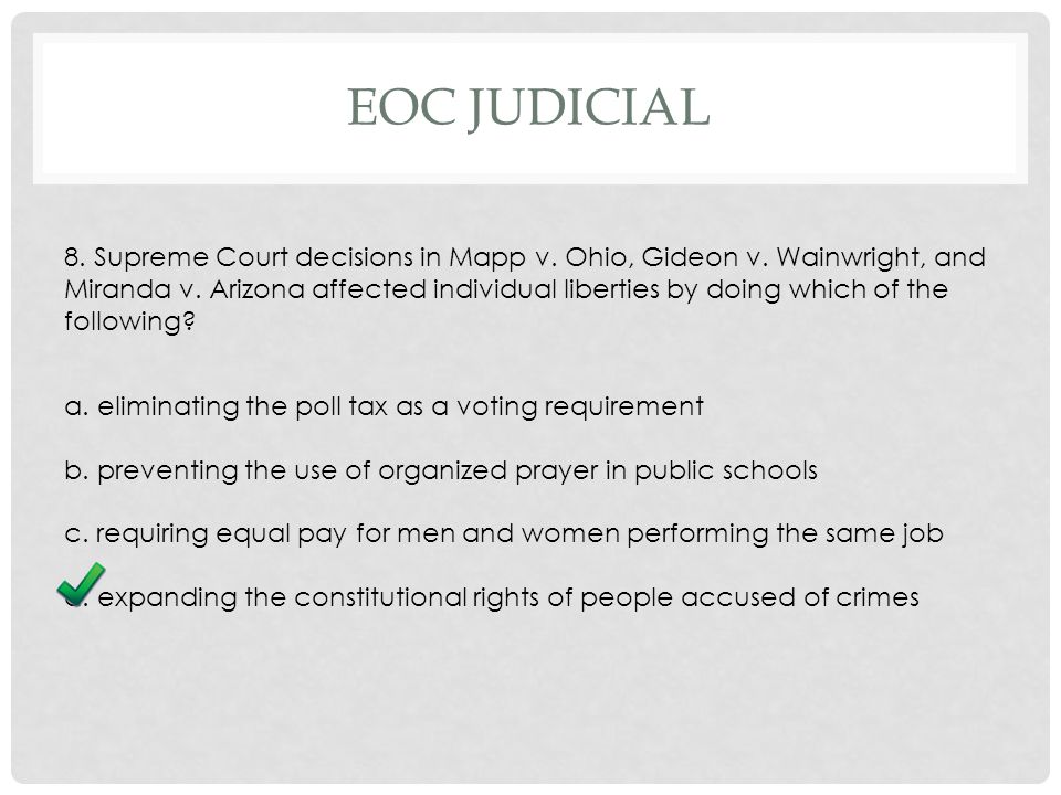 EOC JUDICIAL 8. Supreme Court decisions in Mapp v.