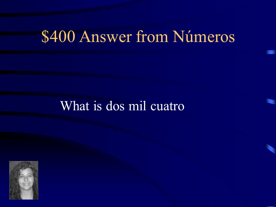 $400 Question from Números 2004