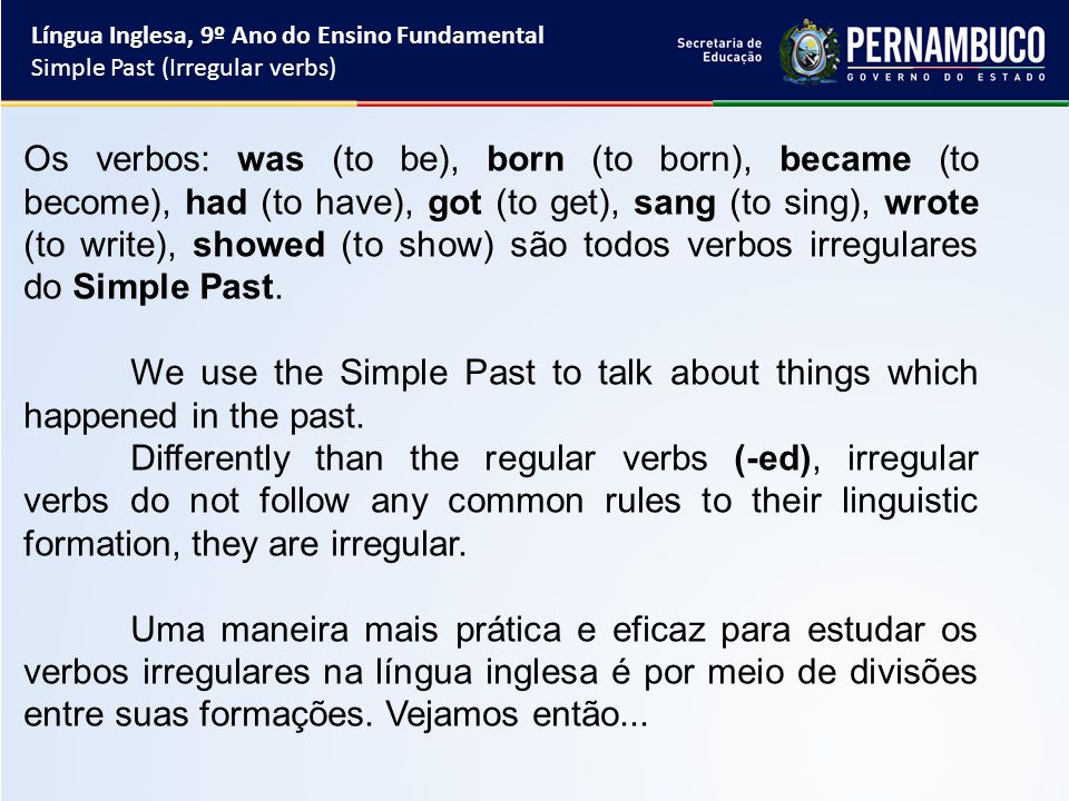Verbos irregulares no Passado simples - was / were