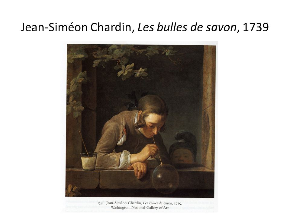 Jean-Siméon Chardin, Les bulles de savon, 1739