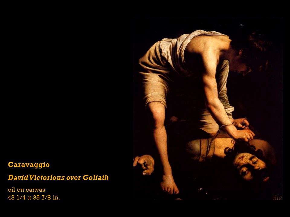 Caravaggio David Victorious over Goliath oil on canvas 43 1/4 x 35 7/8 in.