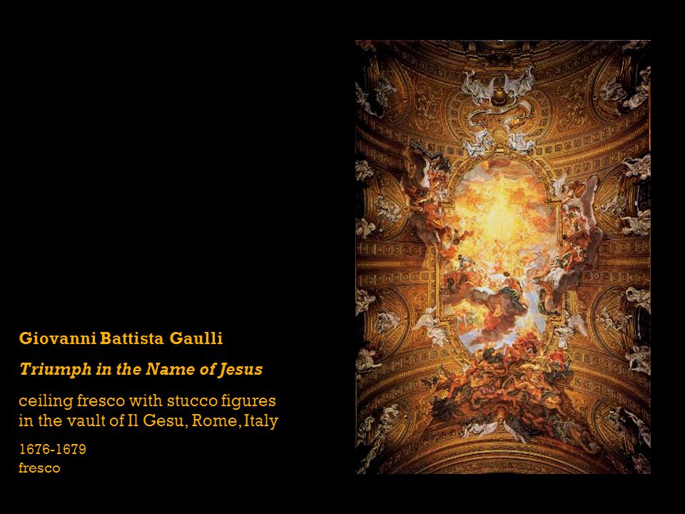 Giovanni Battista Gaulli Triumph in the Name of Jesus ceiling fresco with stucco figures in the vault of Il Gesu, Rome, Italy fresco