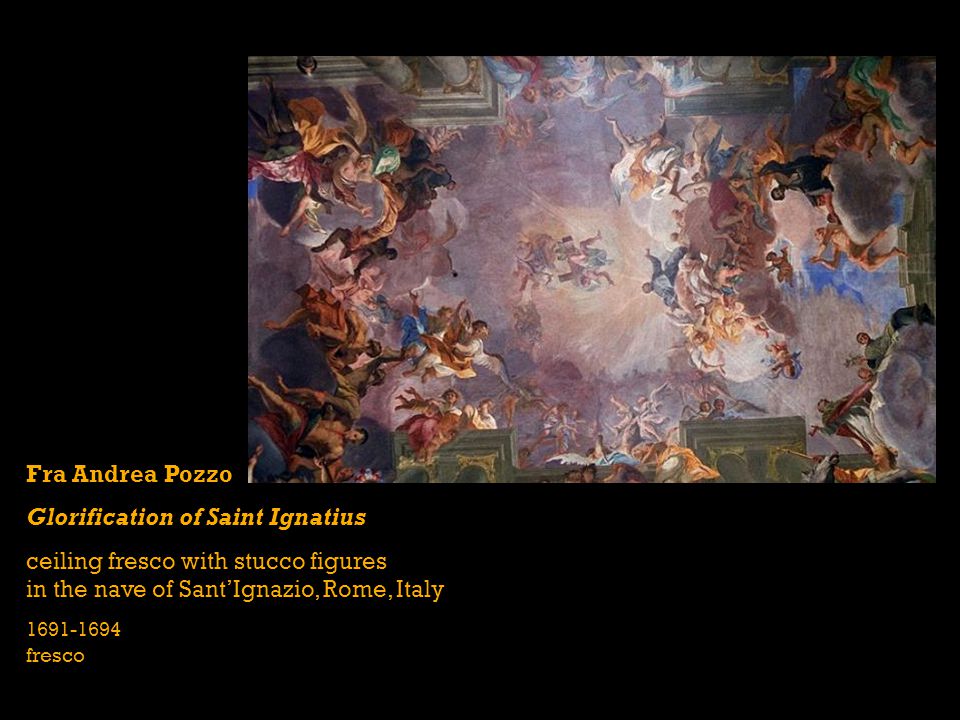 Fra Andrea Pozzo Glorification of Saint Ignatius ceiling fresco with stucco figures in the nave of Sant’Ignazio, Rome, Italy fresco