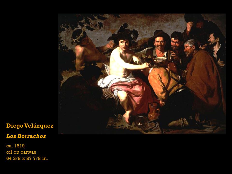 Diego Velázquez Los Borrachos ca oil on canvas 64 3/8 x 87 7/8 in.