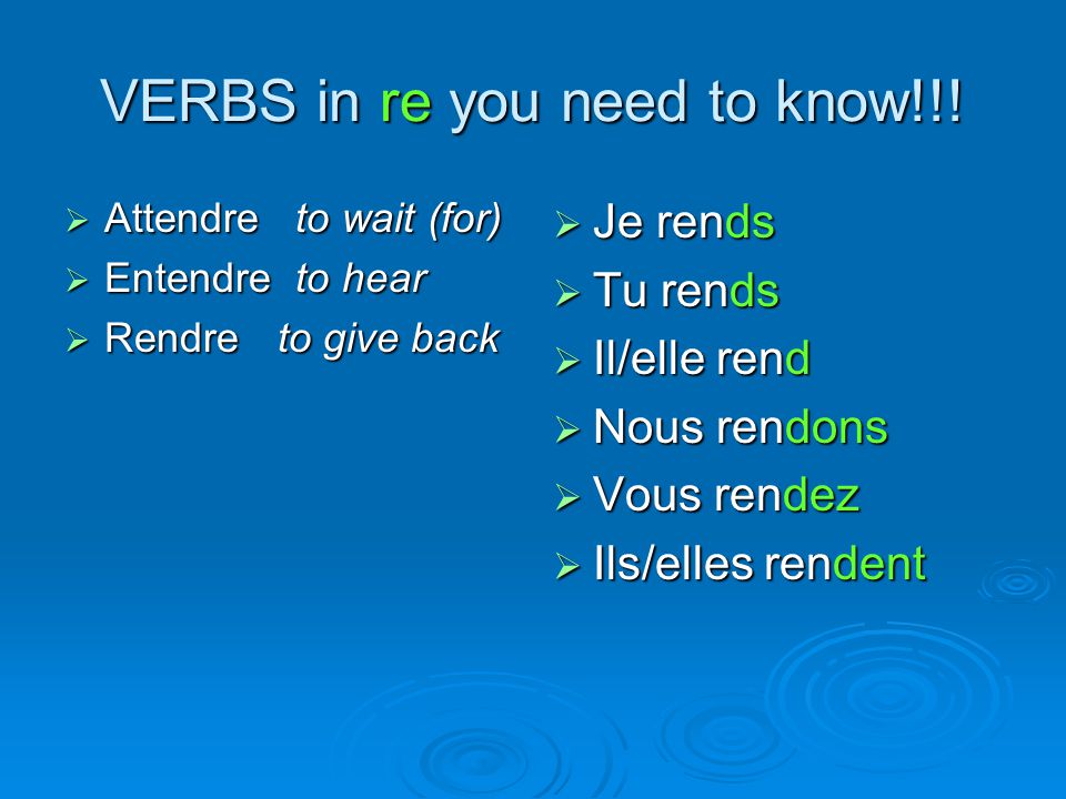 VERBS in re you need to know!!.