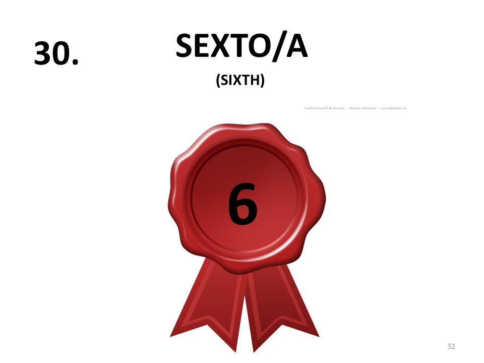 SEXTO/A (SIXTH) 6