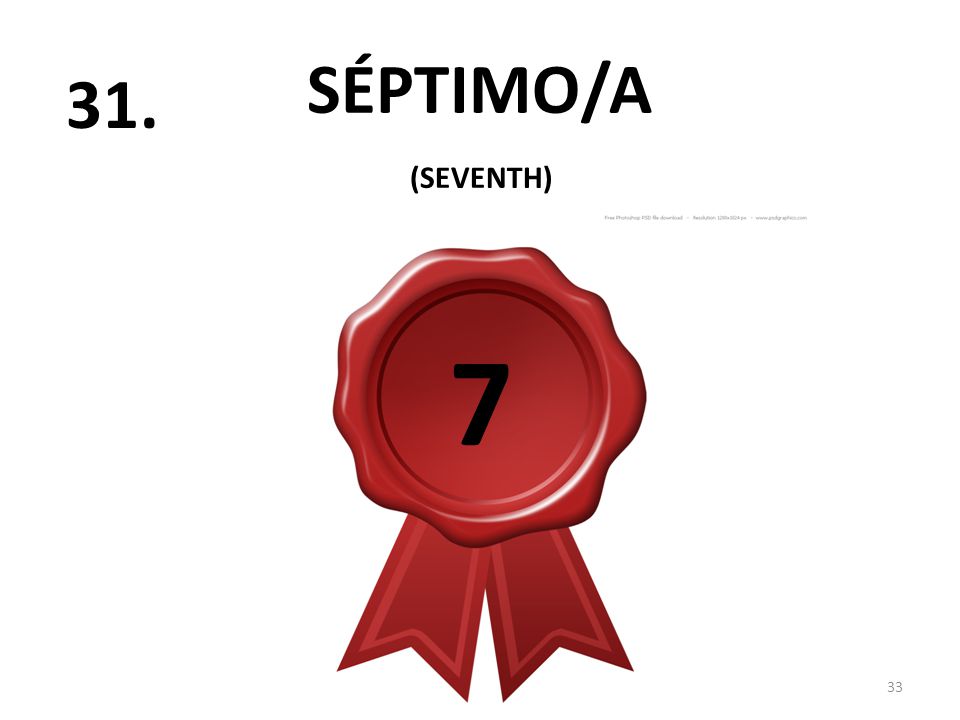 SÉPTIMO/A (SEVENTH) 7