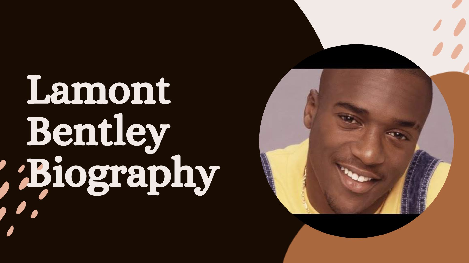 Lamont Bentley Biography Lamont Bentley Career He began with Lamont Bentley Biography Lamont Bentley Career He began with