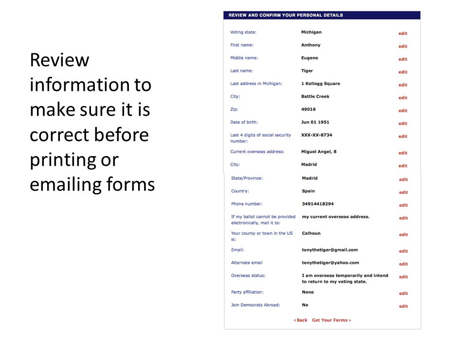 Review information to make sure it is correct before printing or  ing forms