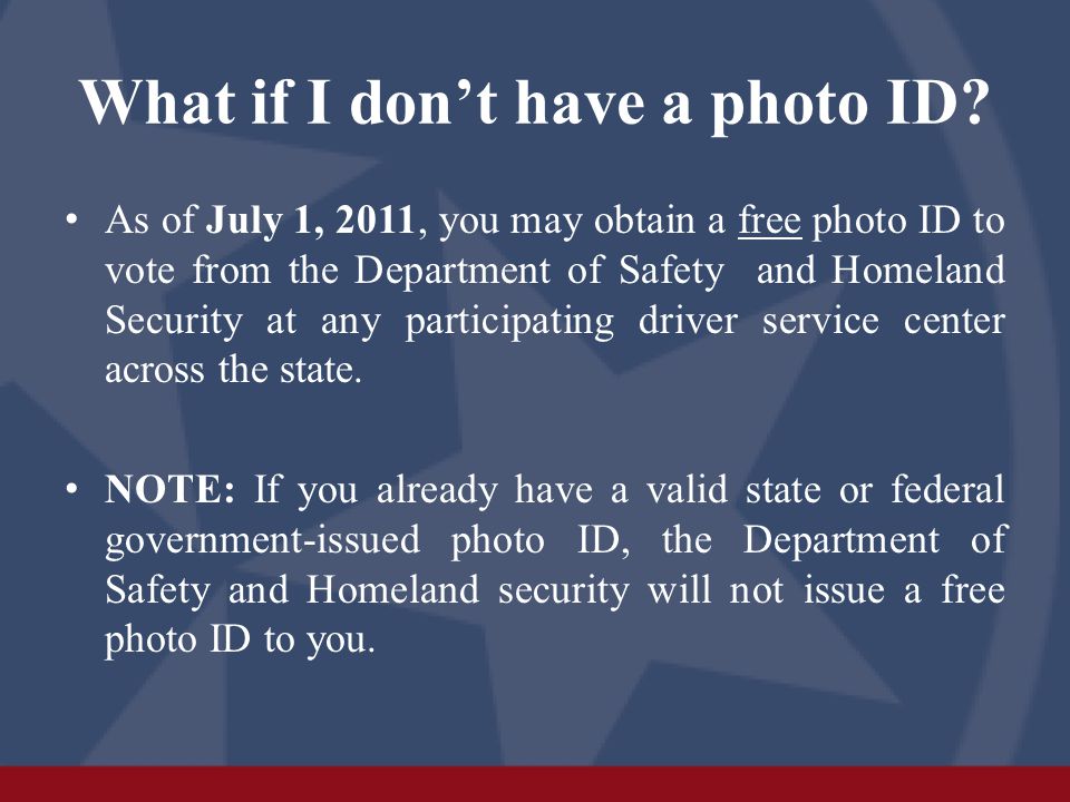 What if I don’t have a photo ID.