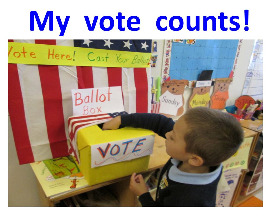 My vote counts!