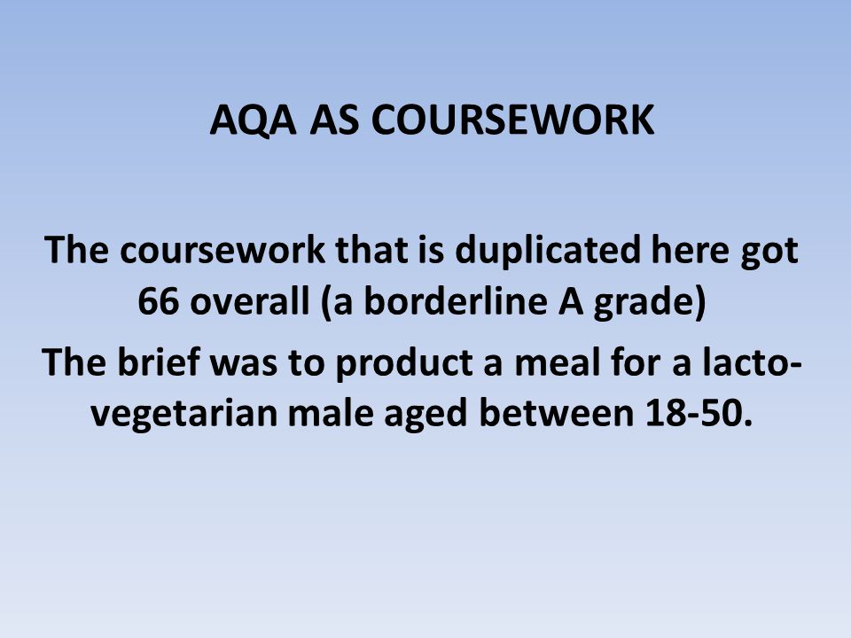 AQA AS COURSEWORK GRADE BOUNDARIES A = 66 B = 58 C = 50 D = 42 E = ppt  download