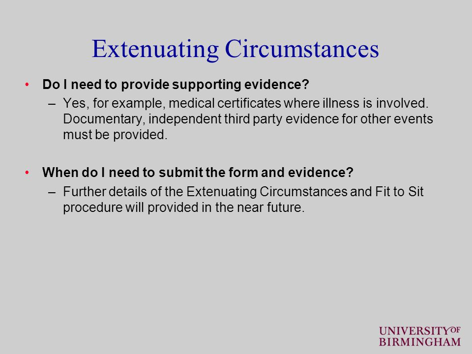 Extenuating Circumstances Do I need to provide supporting evidence.