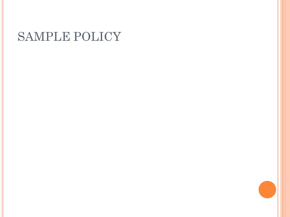 SAMPLE POLICY