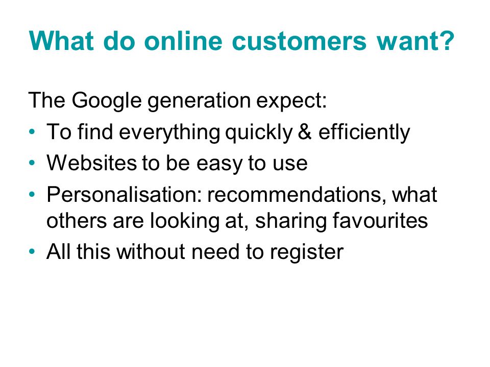 What do online customers want.