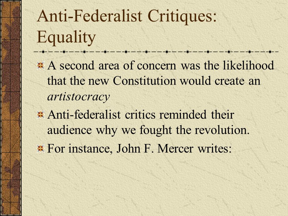 In What Way Did the Antifederalists Criticize the Constitution
