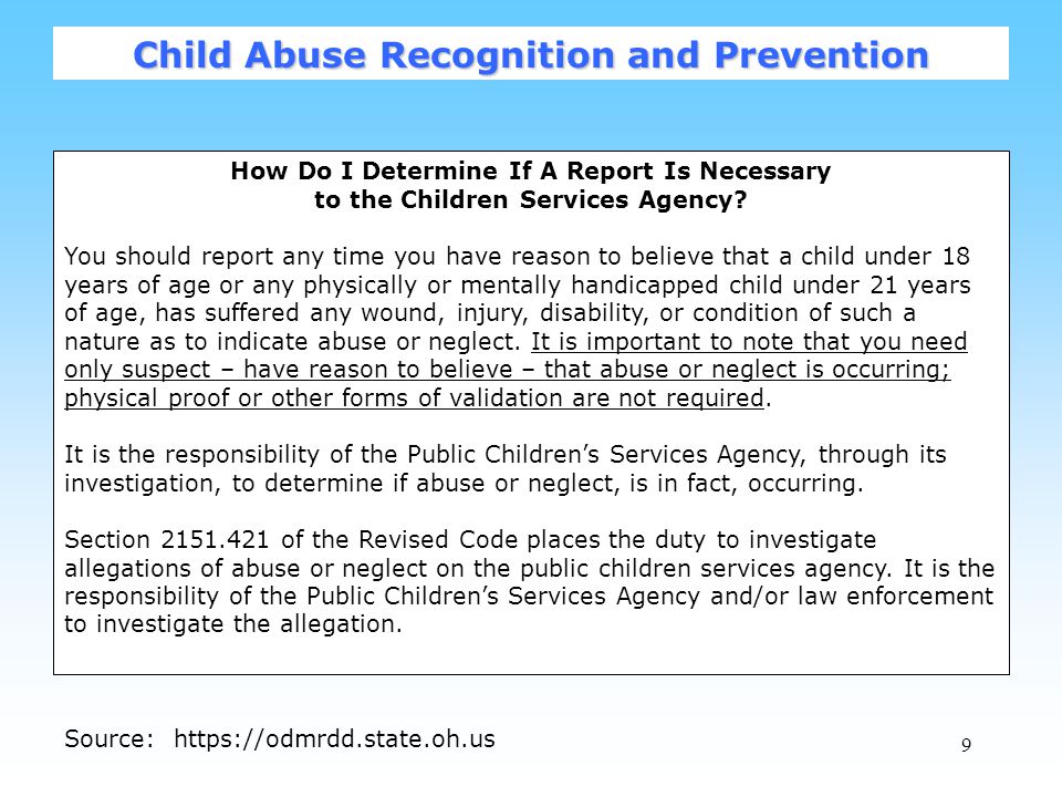 9 How Do I Determine If A Report Is Necessary to the Children Services Agency.