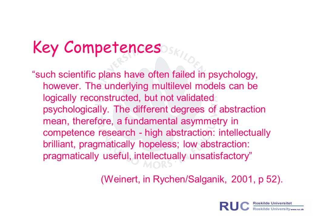 Key Competences such scientific plans have often failed in psychology, however.