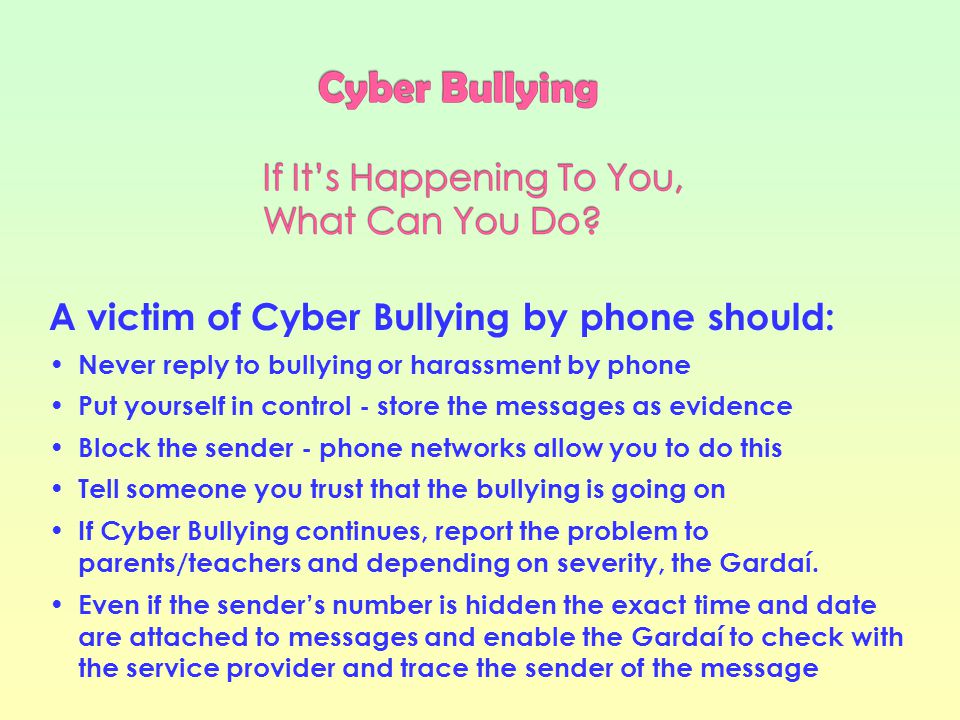 But research shows that those who Cyber Bully are usually the same people who bully people directly...