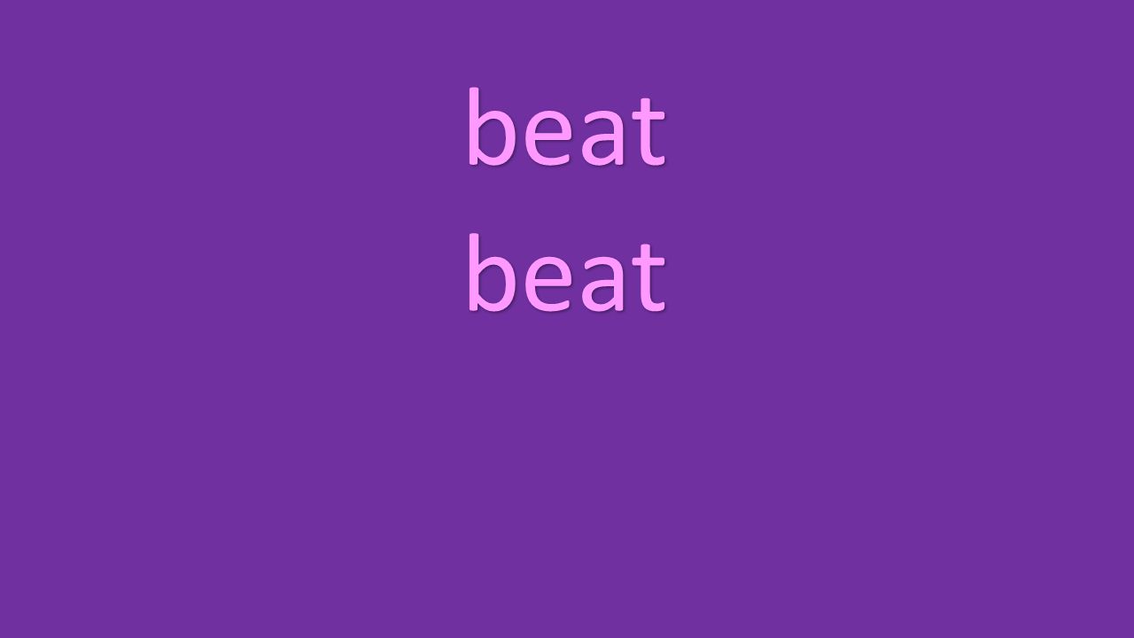 beat beat