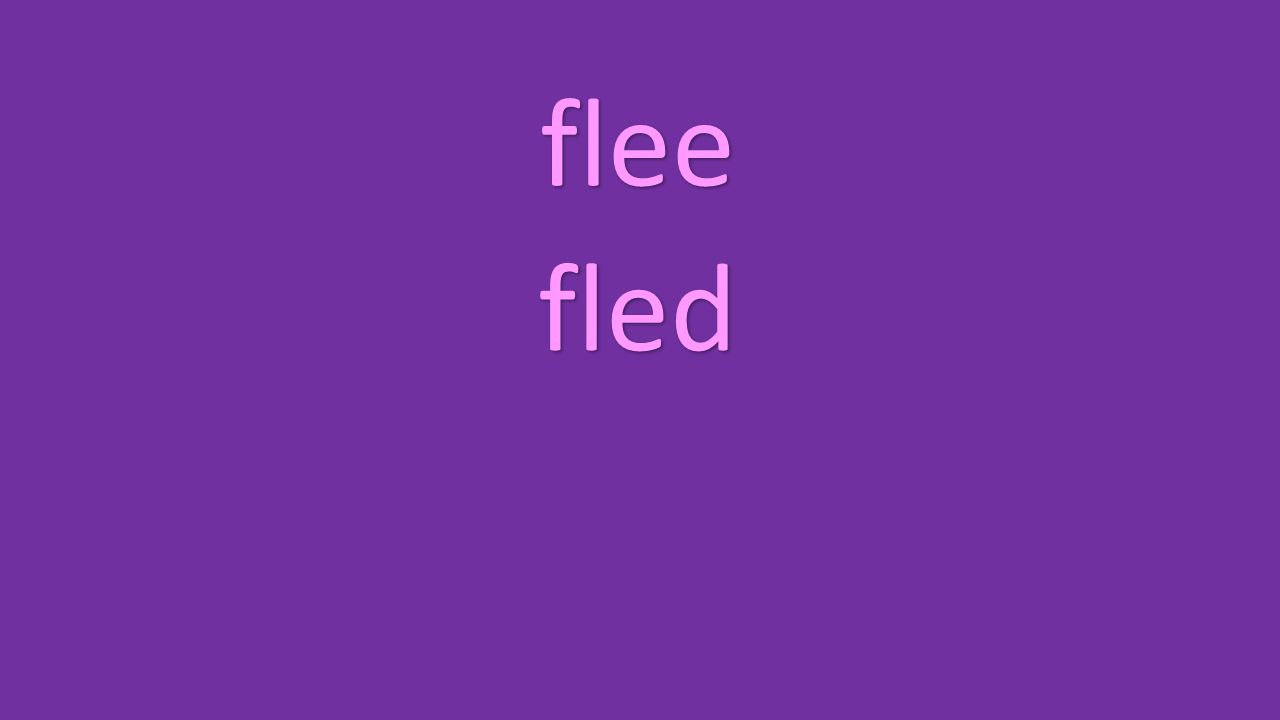 flee fled
