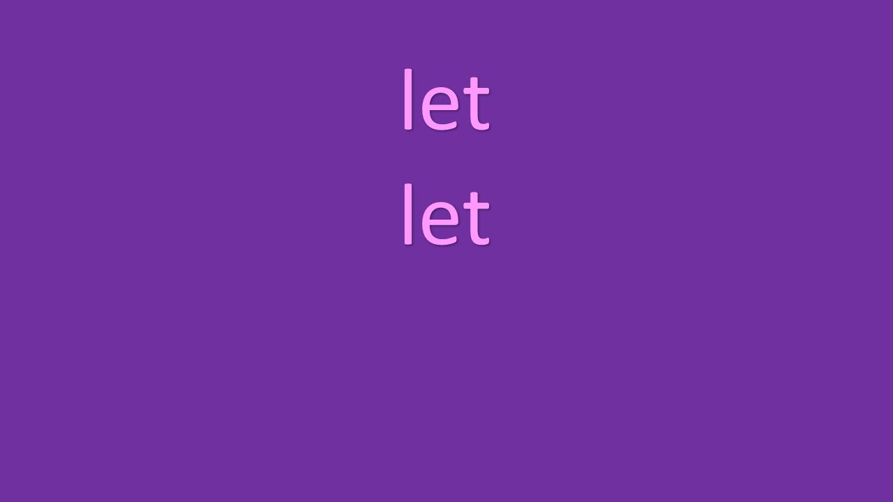 let let