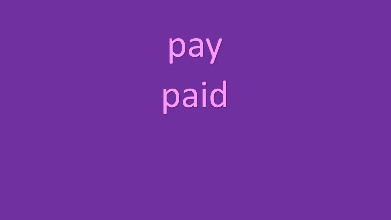 pay paid
