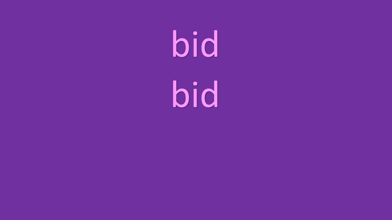 bid bid