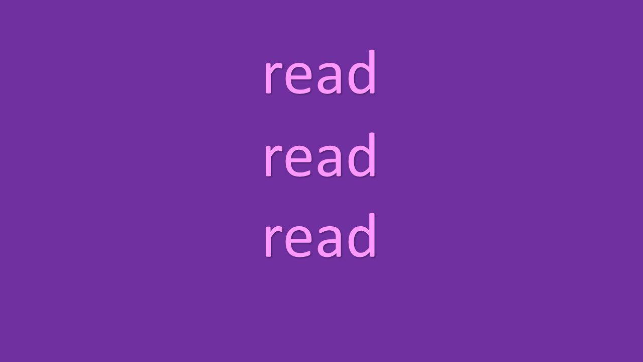 read read read