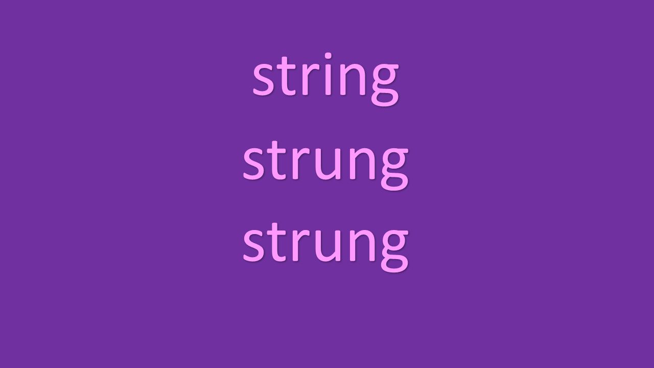 string strung strung