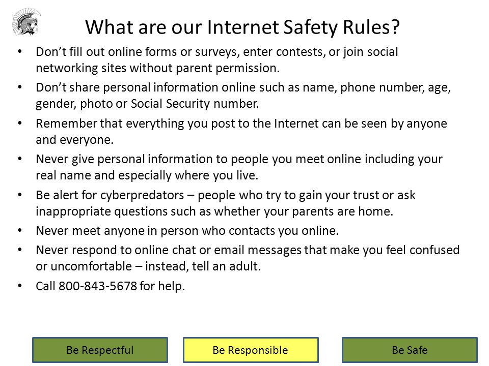 What are our Internet Safety Rules.