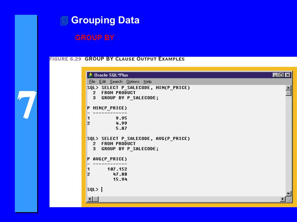 7 7 4Grouping Data GROUP BY