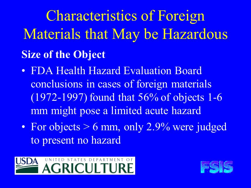 The Physical Hazards of Foreign Materials Presentation for the Public  Meeting on Foreign Material Contamination Sept 24, 2002 David P. Goldman,  M.D., M.P.H. - ppt download