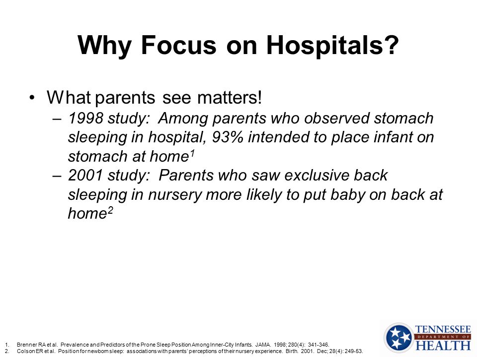Why Focus on Hospitals. What parents see matters.