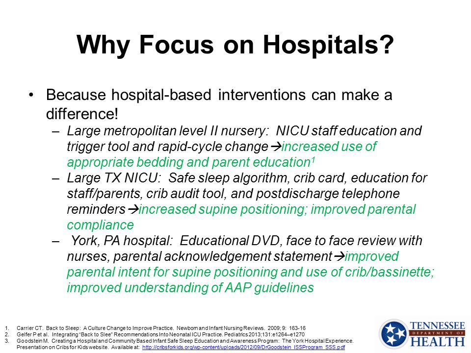 Why Focus on Hospitals. Because hospital-based interventions can make a difference.
