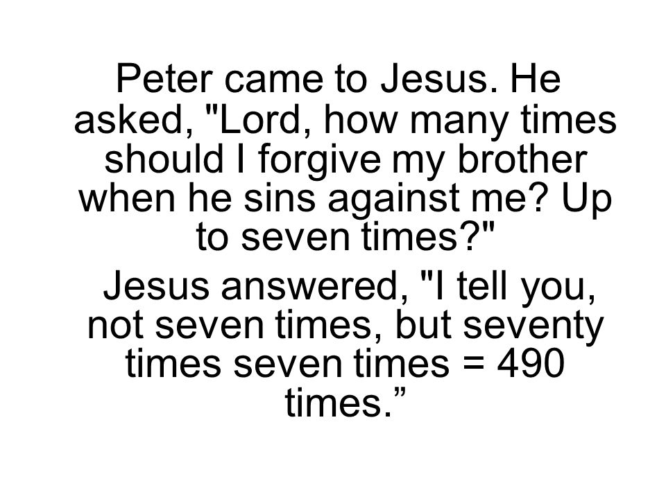 Peter came to Jesus.