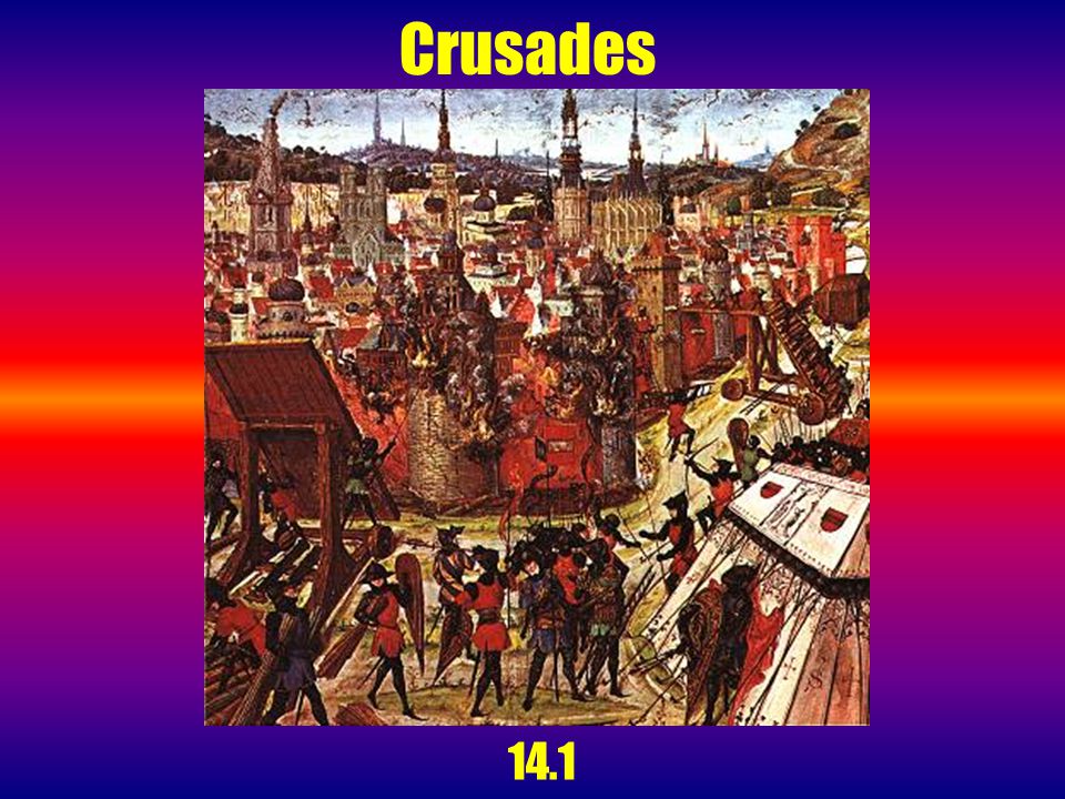 Crusades 14.1