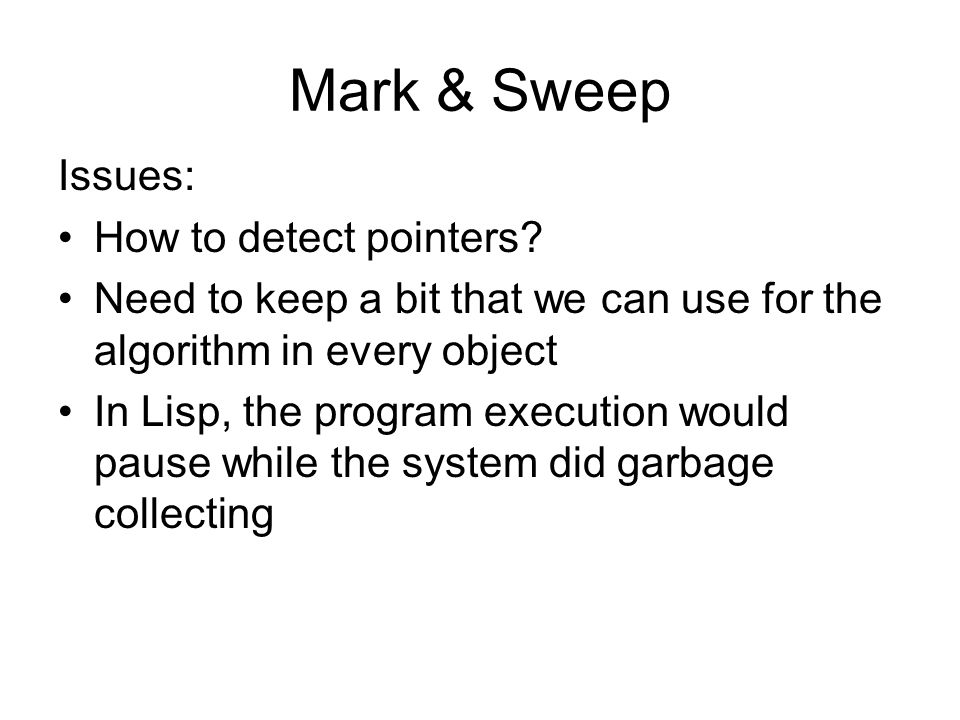 Mark & Sweep Issues: How to detect pointers.
