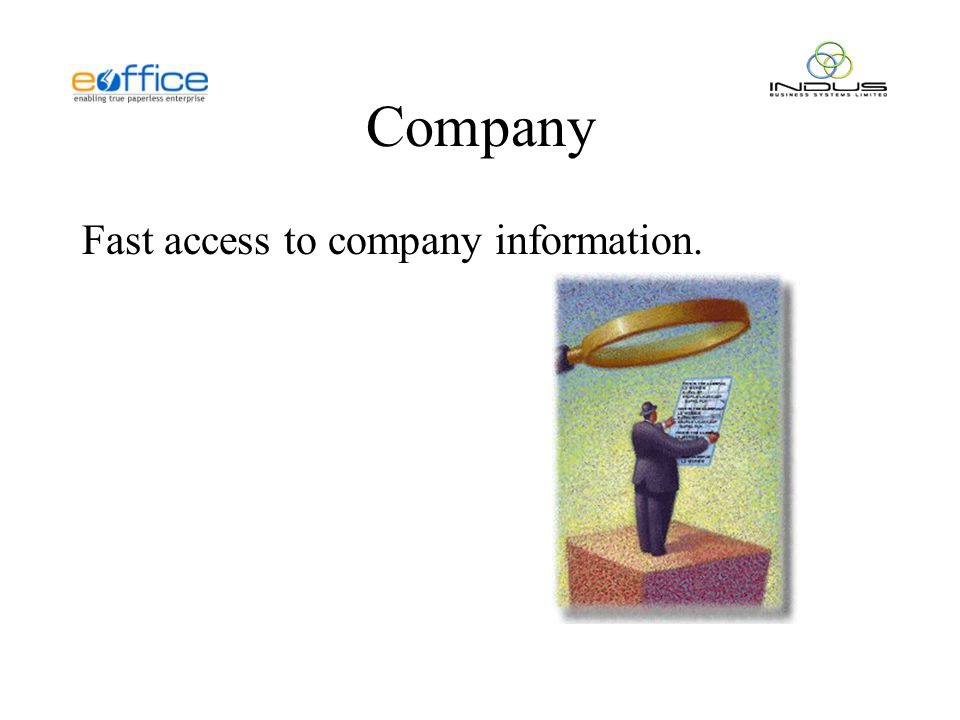 Company Fast access to company information.