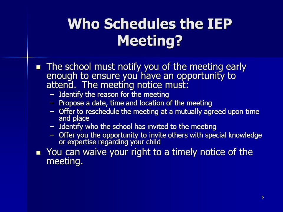5 Who Schedules the IEP Meeting.