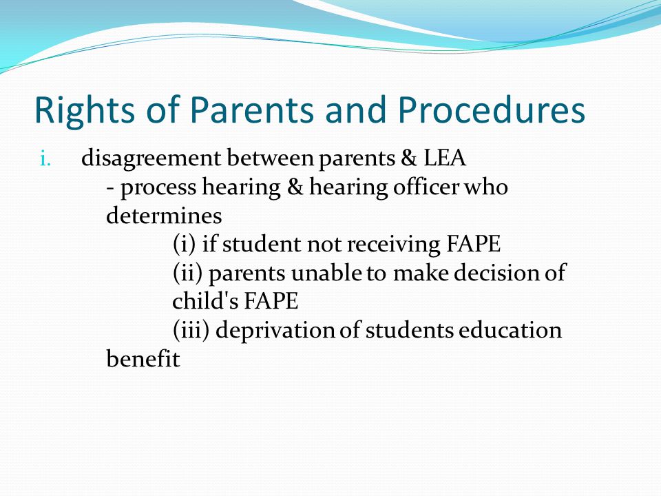 Rights of Parents and Procedures i.
