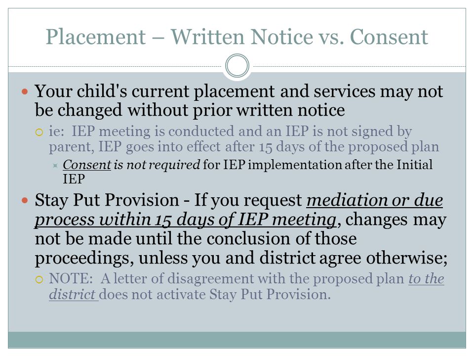 Placement – Written Notice vs.