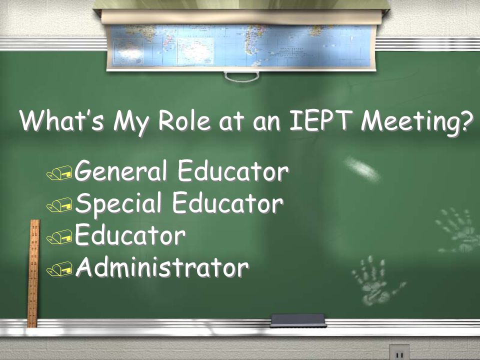 What’s My Role at an IEPT Meeting.
