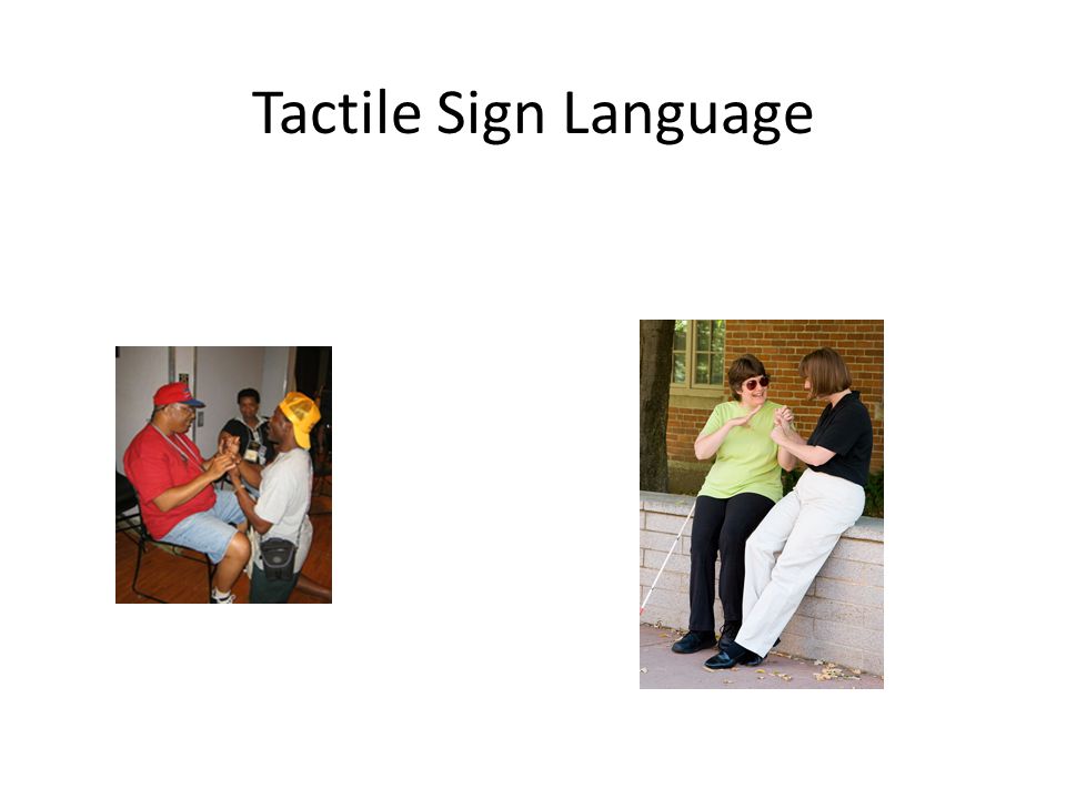 Tactile Sign Language