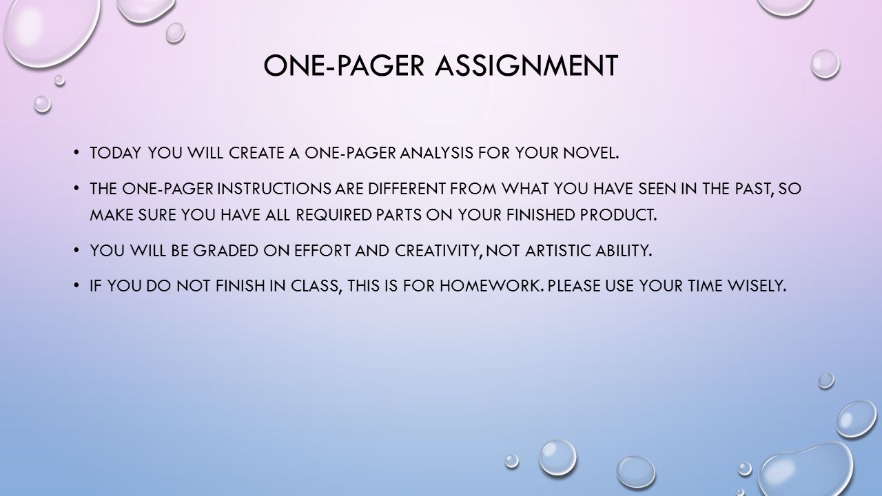 ONE-PAGER ASSIGNMENT TODAY YOU WILL CREATE A ONE-PAGER ANALYSIS FOR YOUR NOVEL.