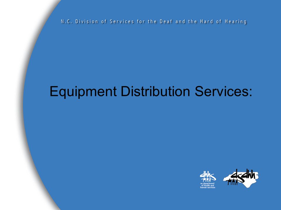 Equipment Distribution Services:
