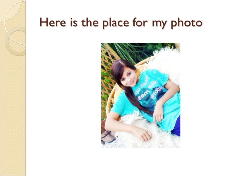 Here is the place for my photo