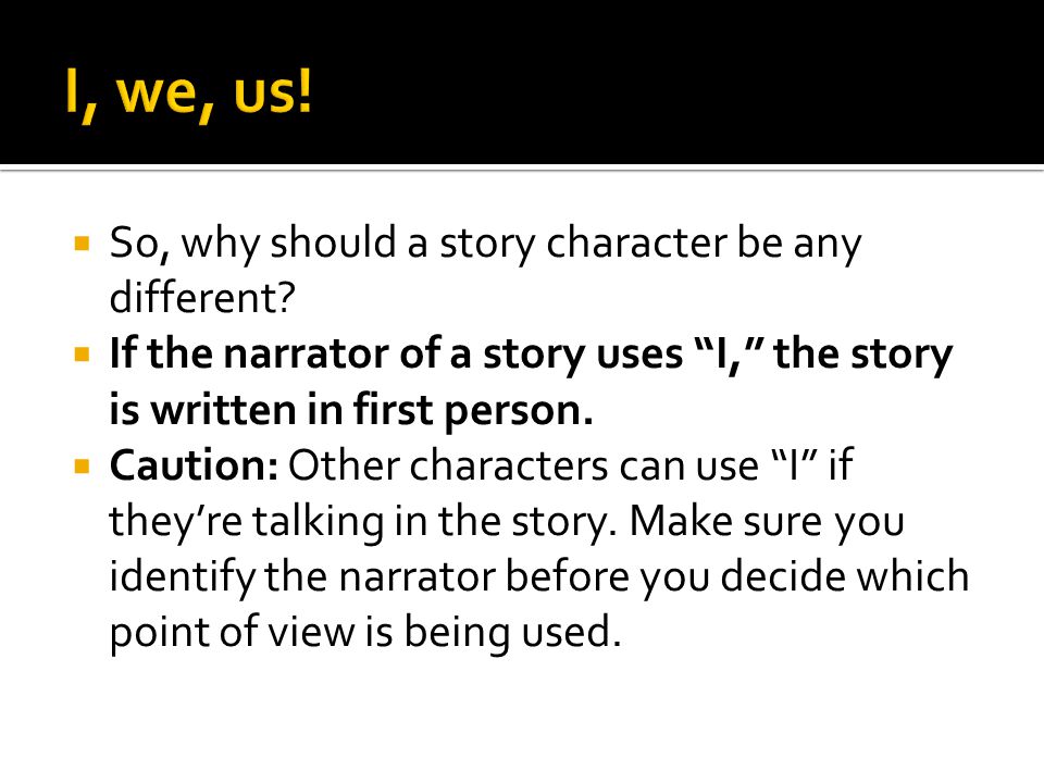  So, why should a story character be any different.